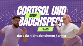 thumbnail of medium Cortisol und Bauchspeck: Woran es liegt, dass du nicht abnehmen kannst