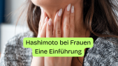 thumbnail of medium H1: Hashimoto bei Frauen, eine Einführung